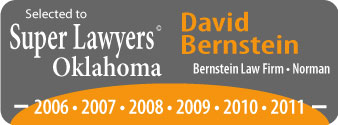 Attorney David Berstein - Selected to Oklahoma's Super Lawyers (c) since 2006